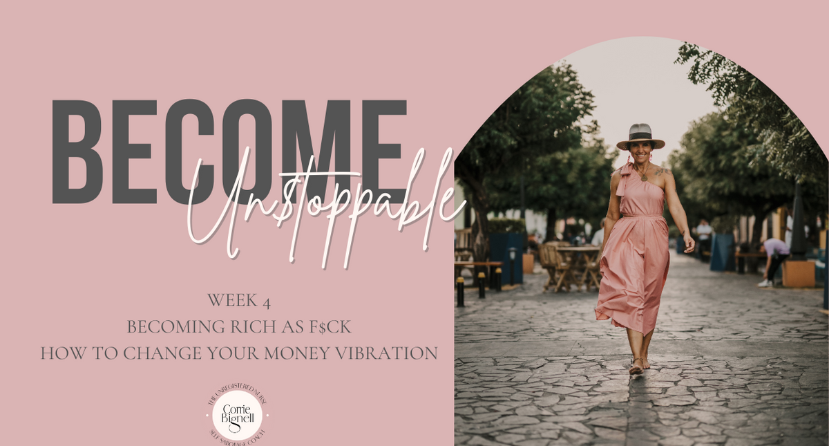 Week 4 Become Unstoppable